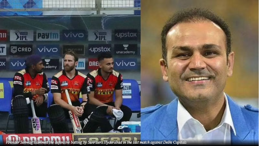 Virender Sehwag says “SRH played so slow, even the ball would be saying ‘Maaro mujhe maaro” in IPL 2021