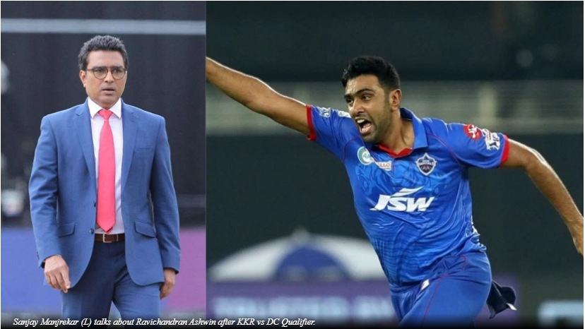 Sanjay Manjrekar says “I would never have somebody like Ravichandran Ashwin in my team” in IPL 2021
