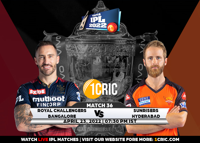 RCB vs SRH Prediction Match 36 – IPL 2022 In today’s IPL experience between RCB and SRH, who will win?