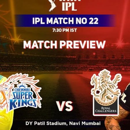 IPL 2022: When And Where To Observe Live Telecast, Live Spilling: Chennai Super Kings versus Royal Challengers Bangalore