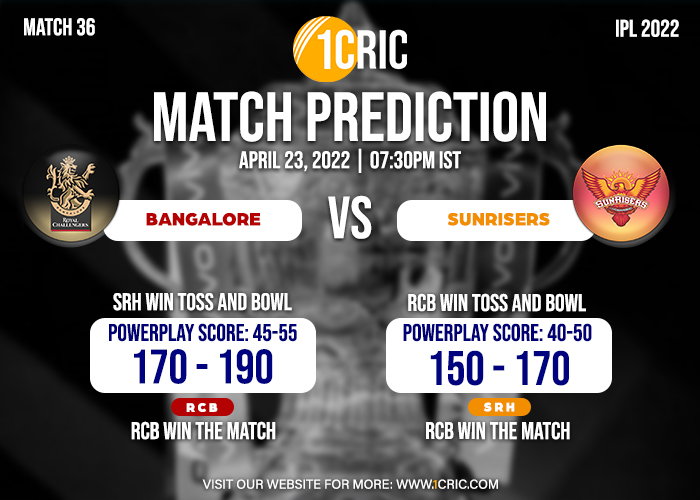 RCB vs SRH Prediction Match 36 - IPL 2022 In today's IPL experience between RCB and SRH, who will win?