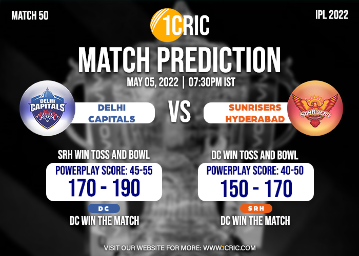 DC vs SRH Match50 Prediction - IPL 2022 Who will win the IPL match today? 